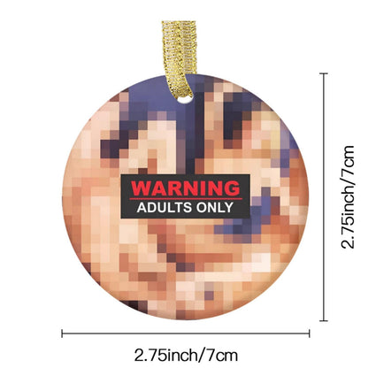18+ Adult Christmas Ornament